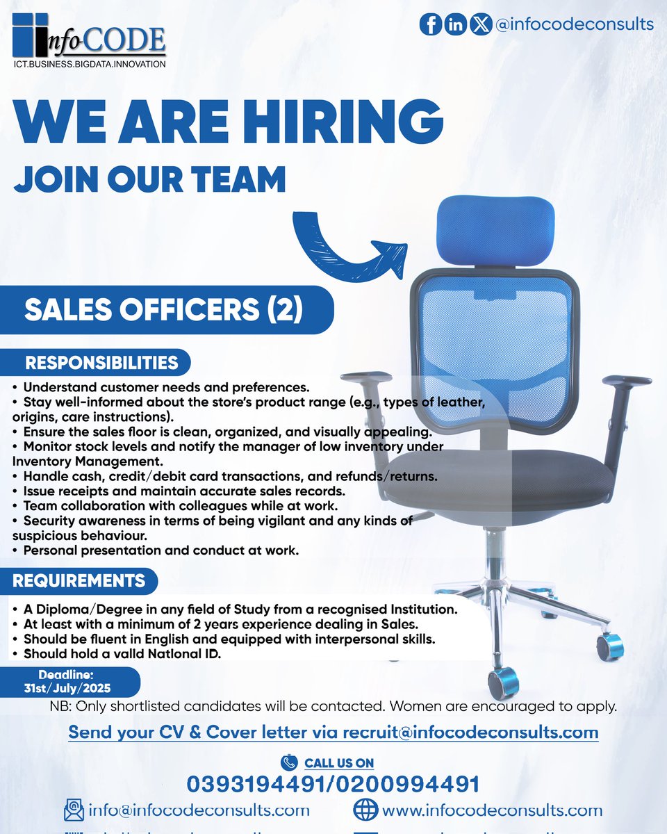 ConsultsCode's tweet image. 🎯 INFO CODE CONSULTS LTD IS HIRING!
We’re looking for 2 Sales Officers to join our leather retail store in Kingdom Kampala.
🗓️ Deadline: 31st July 2025
📩 Apply: recruit@infocodeconsults.com 
#URGENTE #jobsInUganda