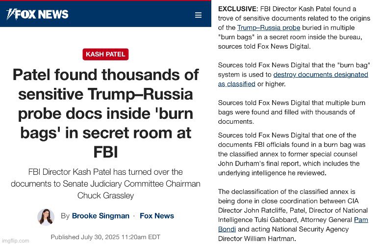 FBI Director Patel reportedly found a “trove” of sensitive documents in a secret room at the Bureau.

One of these documents being the classified annex to the Durham report, which Trump and his team are expected to release to the public soon.

Obama’s cabal built in blockades and