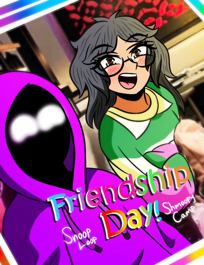 Happy Friendship Day! 🌟😎( <a href="/shmoopycamp/">shmoopy</a> )😎🌟