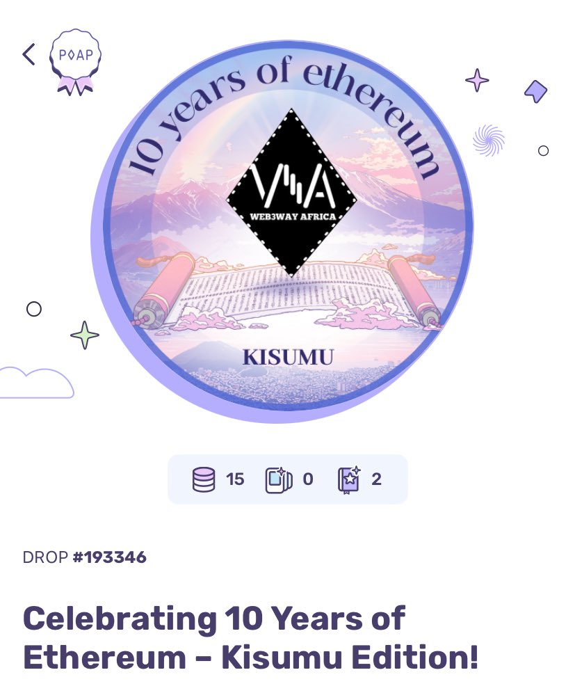 Just minted my first POAP . This is to mark the 10 year anniversary since <a href="/ethereum/">Ethereum</a> existed.
Big thanks to <a href="/Web3WayAfrica/">Web3way Africa</a> for hosting this global event celebration of blockchain innovation in Kisumu
#Ethereum #POAP
<a href="/ethereum/">Ethereum</a> <a href="/robinsoncodes/">allanrobinson.onchain 📍ShanhaiWoo 🇸🇬</a> <a href="/DoreenAtieno17/">Doreen Atieno</a> @Tjay_js