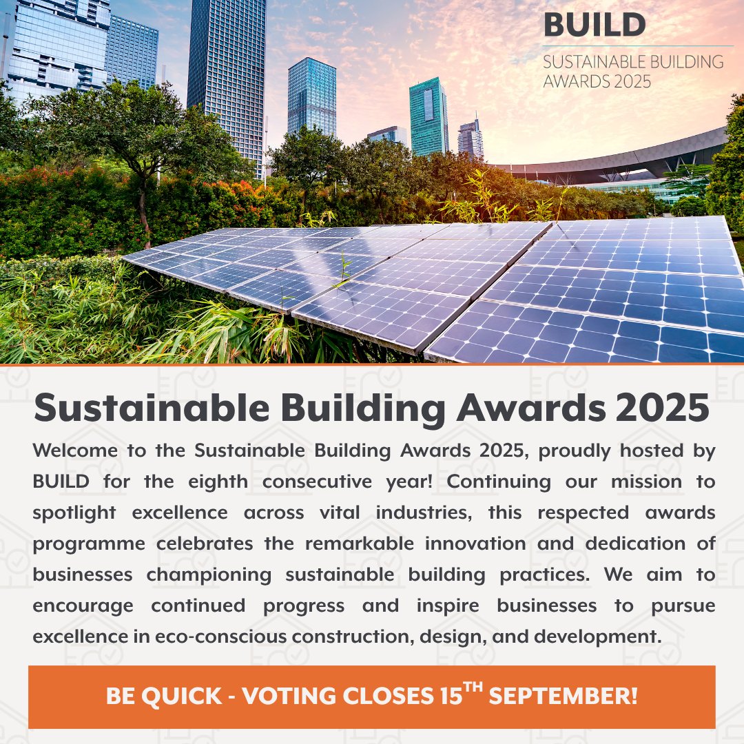 🏗️🌍 Voting is now open for the Sustainable Building Awards 2025! 

Celebrate innovation, spotlight green leaders &amp; support a more sustainable future in construction. 

Cast your vote today 👉 zurl.co/FrR8t

#BUILD #SustainableBuildingAwards #Sustainability #Awards