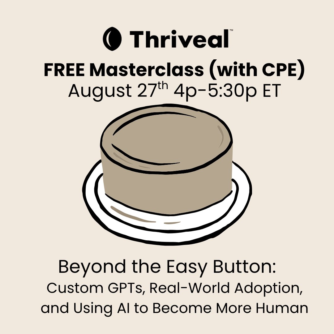 𝗝𝗼𝗶𝗻 𝗧𝗵𝗿𝗶𝘃𝗲𝗮𝗹’𝘀 𝗙𝗥𝗘𝗘 𝗠𝗮𝘀𝘁𝗲𝗿𝗰𝗹𝗮𝘀𝘀 (𝘄𝗶𝘁𝗵 𝗖𝗣𝗘) , “Beyond the Easy Button" on 8/27th @ 4pET. 𝗢𝗽𝗲𝗻 𝘁𝗼 𝗔𝗰𝗰𝗼𝘂𝗻𝘁𝗶𝗻𝗴 𝗳𝗶𝗿𝗺 𝗼𝘄𝗻𝗲𝗿𝘀 𝗮𝗻𝗱 𝘁𝗲𝗮𝗺.

Register: us02web.zoom.us/webinar/regist…