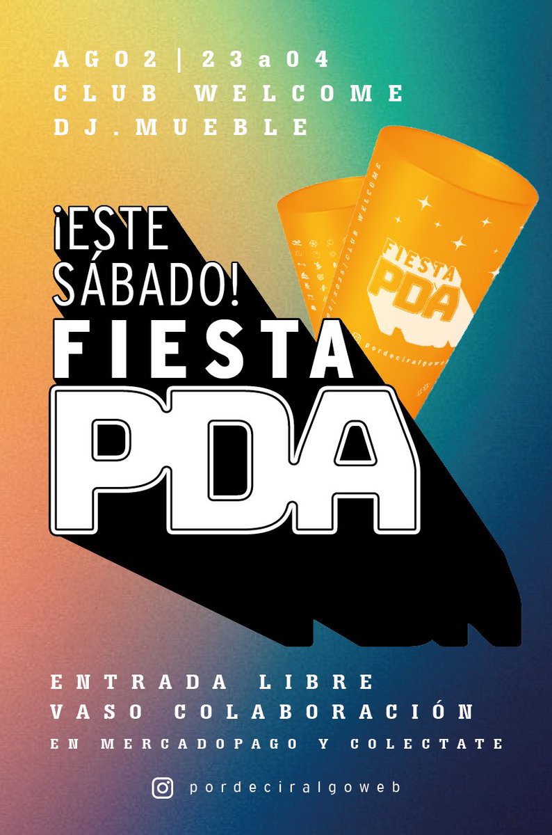 🚀 El sábado hay #FiestaPDA 
⏰ 23 a 04
🥤 Entrada libre, pero si te copás te queremos más. Y si estás entre los/las 50 primeros en poner 200 pesos o más te regalamos un vaso y un abrazo.
💰 Ponela toda acá: link.mercadopago.com.uy/pordeciralgoweb o acá: colectate.com.uy/FiestaPDA