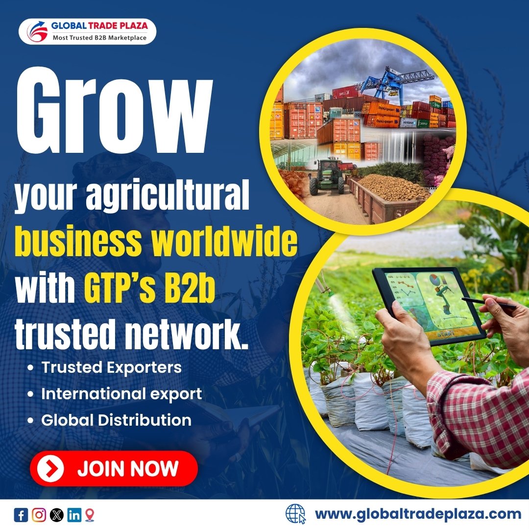 Take your #farm to the world with GTP! Connect with #verified global buyers, explore new #markets, and grow your agri-#business confidently. The world is ready for what you #grow.

JOIN NOW: globaltradeplaza.com/signup

#B2B #Agriculture #Export #Leads #Buyers #GTP #Marketplace