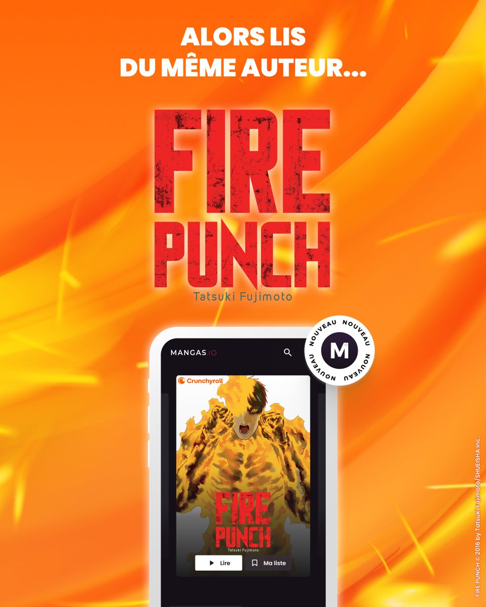 Tu as lu "Chainsaw man" et tu as adoré l'histoire ?
Alors tu aimeras "Fire Punch" du même auteur, disponible sur Mangas.io 🔥

Si tu ne l'as pas encore commencé, c'est le signe pour t'y mettre !! 📲

#mangasio #mangas #commumanga #lovemangas #manganumérique