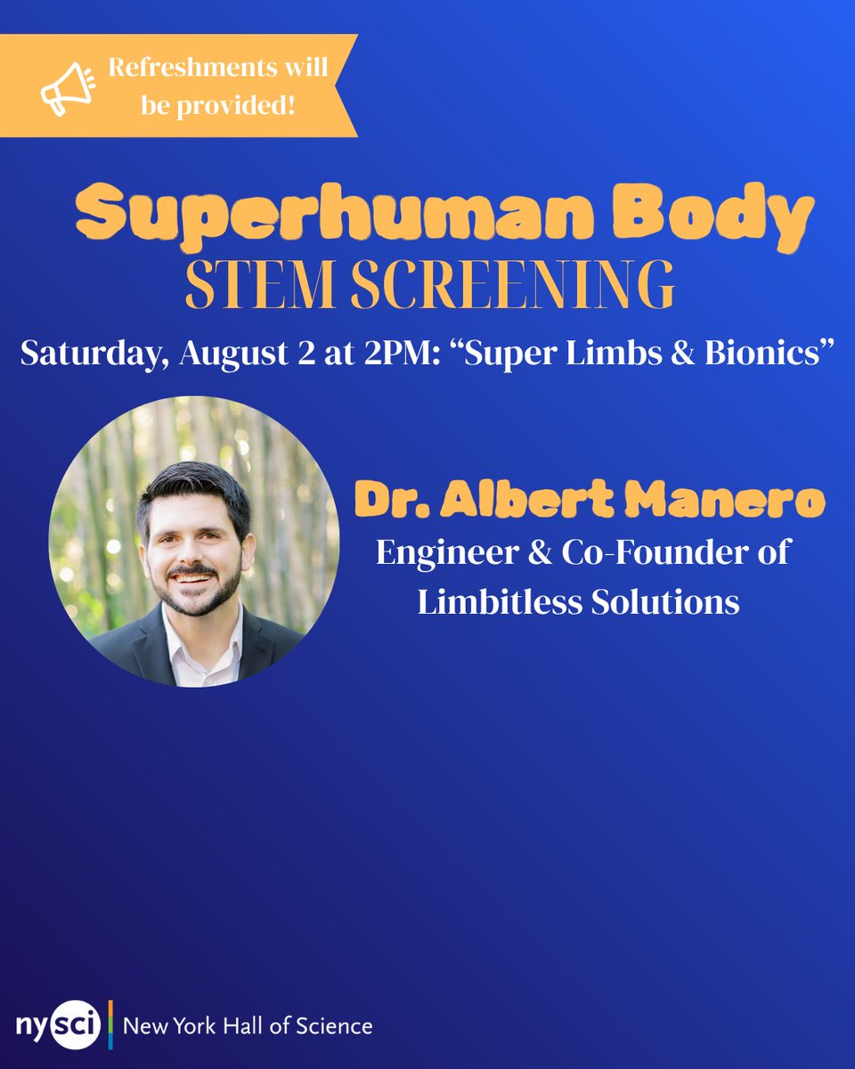 New York Hall of Science (@nysci) on Twitter photo FREE on Saturday, Aug. 2 at 2pm: Superhuman Body STEM Screening: Super Limbs & Bionics (for youth ages 8-18) + a conversation with STEM leader Dr. Albert Manero & an interactive ProtoPalm Hand Build workshop, thanks to support from <a href="/MacFreeFilms/">MacGillivray Freeman</a>.
RSVP: docs.google.com/forms/d/e/1FAI… FREE on Saturday, Aug. 2 at 2pm: Superhuman Body STEM Screening: Super Limbs & Bionics (for youth ages 8-18) + a conversation with STEM leader Dr. Albert Manero & an interactive ProtoPalm Hand Build workshop, thanks to support from <a href="/MacFreeFilms/">MacGillivray Freeman</a>.
RSVP: docs.google.com/forms/d/e/1FAI…