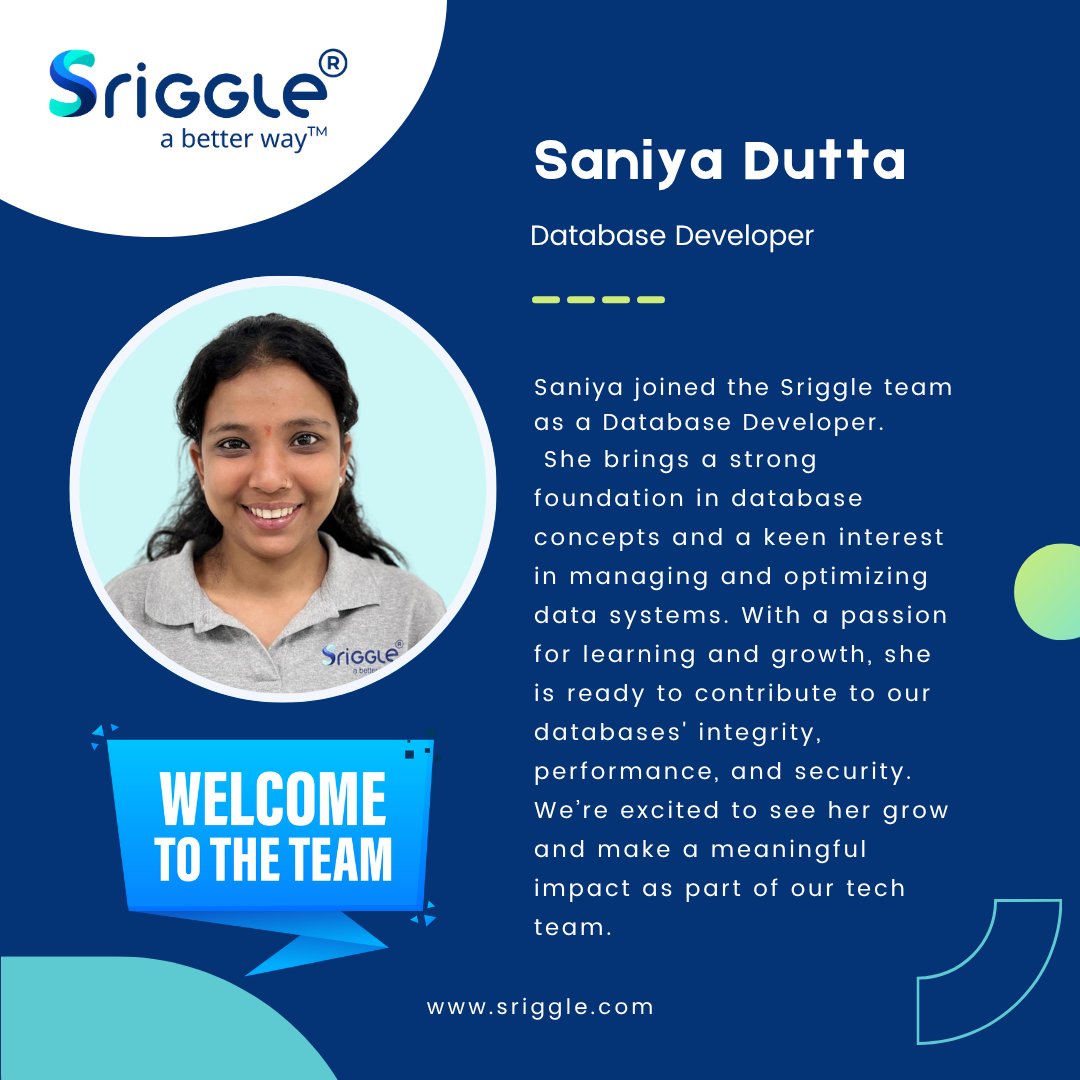 sriggletech's tweet image. We&apos;re excited to welcome Saniya to the team as a Database Developer. She brings fresh perspectives, a curious mind, and a strong passion for data management and development.

Here’s to learning, building, and succeeding together!
#TeamSriggle #WelcomeOnboard #DatabaseDeveloper
