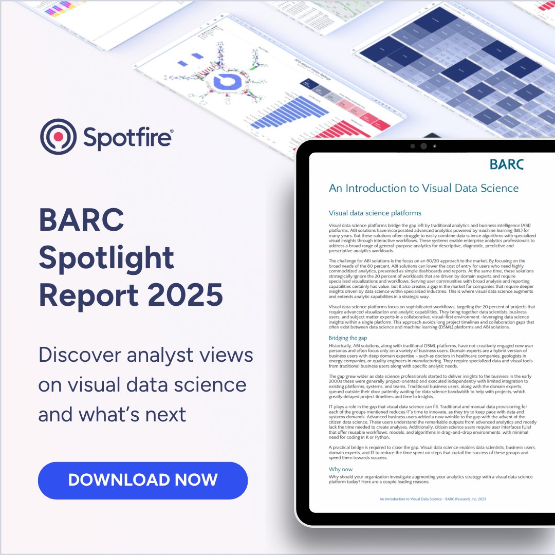 spotfire's tweet image. Learn from BARC Research about the latest insights on #VisualDataScience and the analytics industry overall in this 2025 spotlight report.

Discover: na2.hubs.ly/y0v-YC0