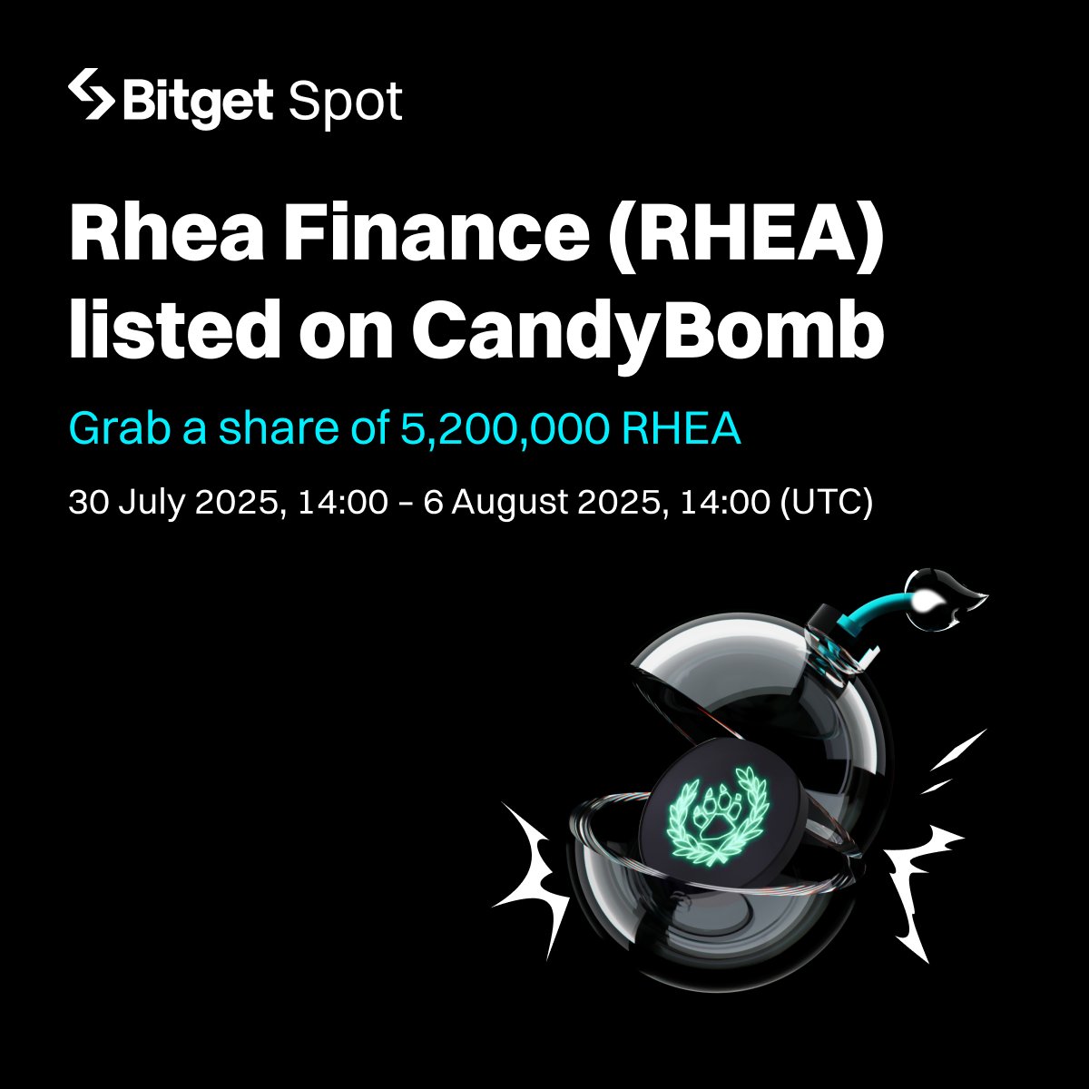 Trade to share 5,200,000 $RHEA on CandyBomb! 

🍬 Join now: bitget.com/events/candy-b… 

Follow to share 150,000 RHEA
🔹Follow <a href="/bitgetglobal/">Bitget</a> <a href="/rhea_finance/">Rhea Finance</a> 
🔹Quote repost with #RHEAlistBitget 
🔹Enter here: forms.gle/m3rH7omRx3pbhd…
🎁 375 winners will share the prize pool!