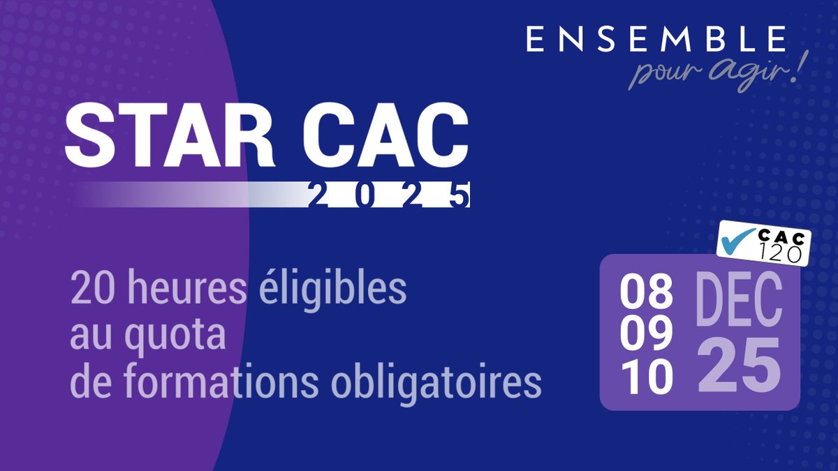 📣 #STARCAC2025 revient les 8, 9 et 10 décembre !
✔️ 20h de formation éligibles au quota de formations obligatoires
🔎 Un événement #EnsemblePourAgir à ne pas manquer !
🚀 Inscriptions ouvertes 👉 bit.ly/3IUXvy1

#CAC120 #Audit #Formation #ExpertiseComptable