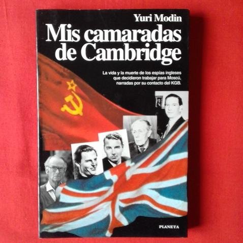 Yuri Modin - Mis camaradas de Cambridge archive.org/details/modin-…
