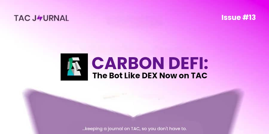 Carbon DeFi: The Bot Like DEX Now on TAC

Since launching on <a href="/TacBuild/">TAC (🫰,✨️)</a>, Carbon DeFi has made a solid entrance into the Telegram powered DeFi space

What is Carbon DeFi?

Developed by <a href="/Bancor/">Bancor</a>, Carbon is an advanced onchain trading protocol offering:

• Automated limit orders
•
