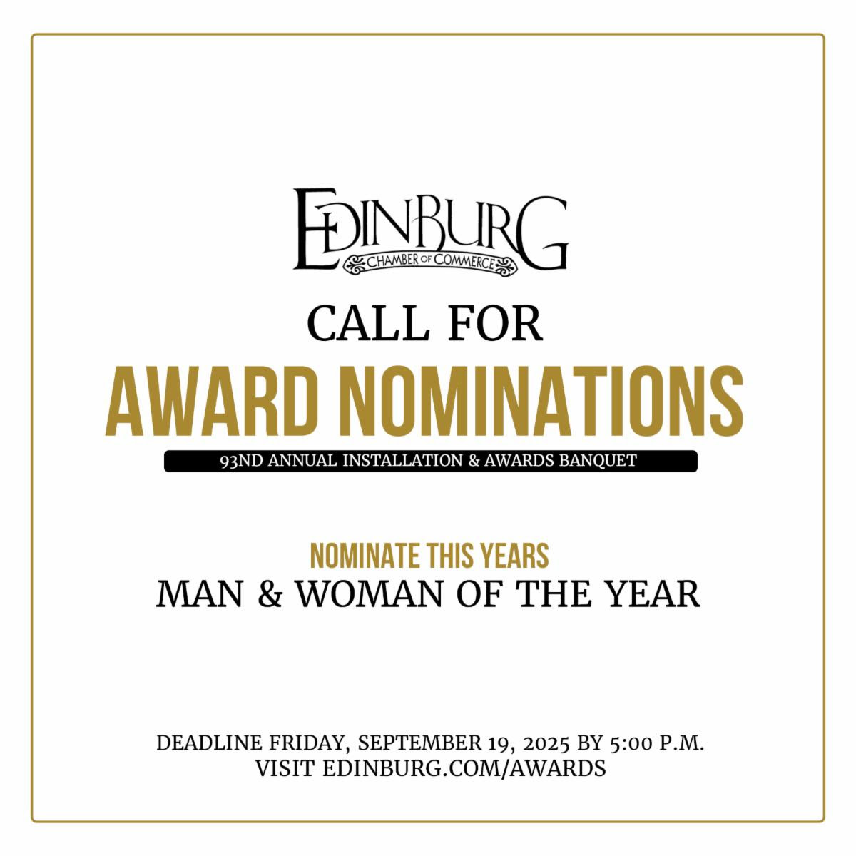 ✨🌟 Nominations OPEN for the 2025 Man &amp; Woman of the Year Award! 🌟✨ Honor extraordinary individuals at our Edinburg Chamber Installation &amp; Awards Banquet on Nov 1, 2025. 🎉🙌 Nominate today! 👉 member.edinburg.com/atlas/forms/ge… #MOTY2025 #EdinburgChamber