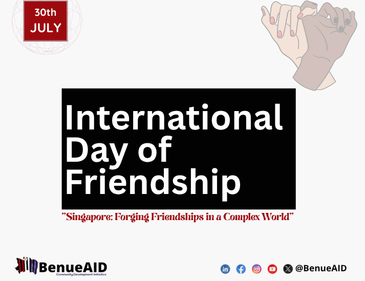 BenueAID's tweet image. "On #InternationalDayOfFriendship, we celebrate the power of solidarity

Today and always, we stand with vulnerable communities, bridging gaps through compassion and action. True friendship means showing up - shared hope for a better tomorrow. 💙 

#FriendshipInAction 
#BenueAID