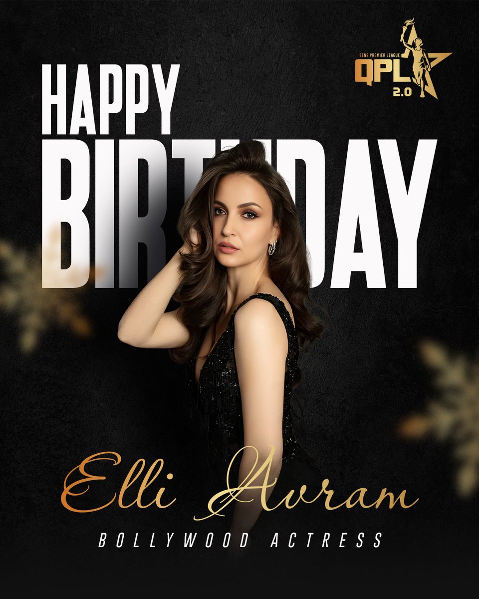 Happy Birthday to the gorgeous @elliavrram 🎉✨
Wishing you love, laughter &amp; blockbuster moments ahead! 

#HappyBirthdayElliAvrRam #ElliAvrRam #QPL #QPL2 #QPLSeason2 #Queenspremierleague
