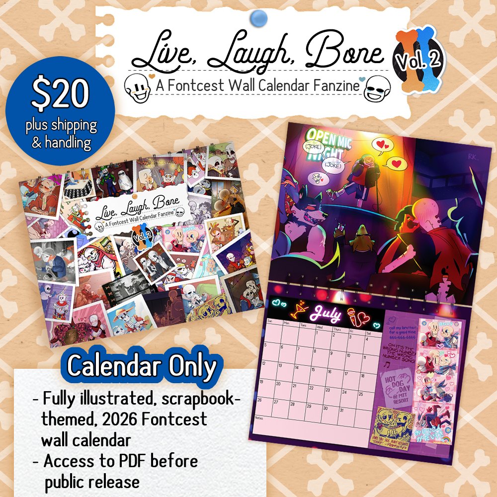 CALENDAR ONLY OPTION $20
💀 Physical wall calendar 
🧡 All 12 months of 2026 (48+ illustrations)
🧡 Art from 20 artists featuring different #Fontcest ships! 
🧡 Scrapbook-themed 
💀 PDF will be emailed directly before general public release
livelaughbone.bigcartel.com/product/wall-c…