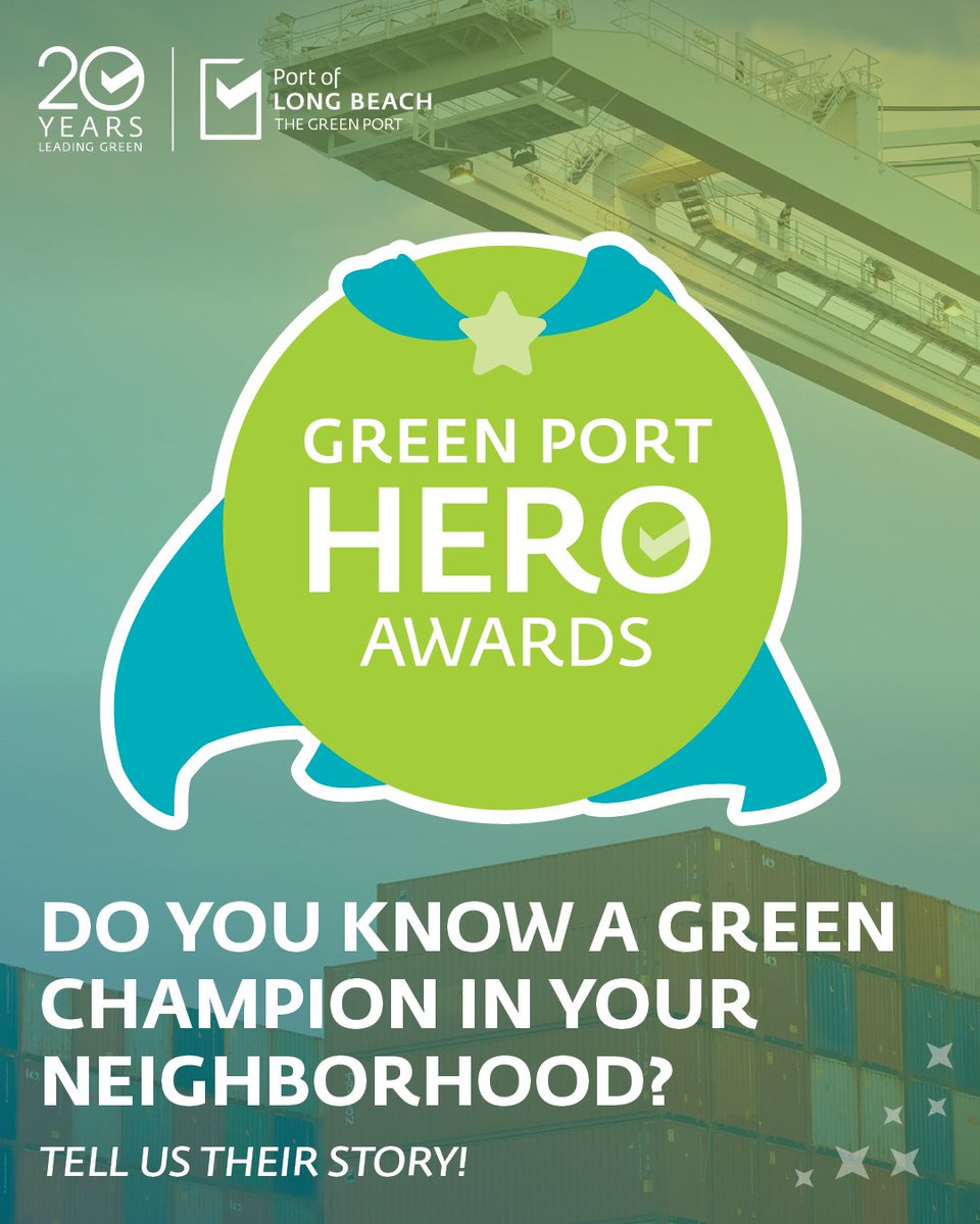 📣 Do you know an individual who is a true champion for the environment? #POLB is seeking nominations for our Green Port Hero Awards! Nominate your hero today by Sept. 2: ow.ly/laTy50WwZFn