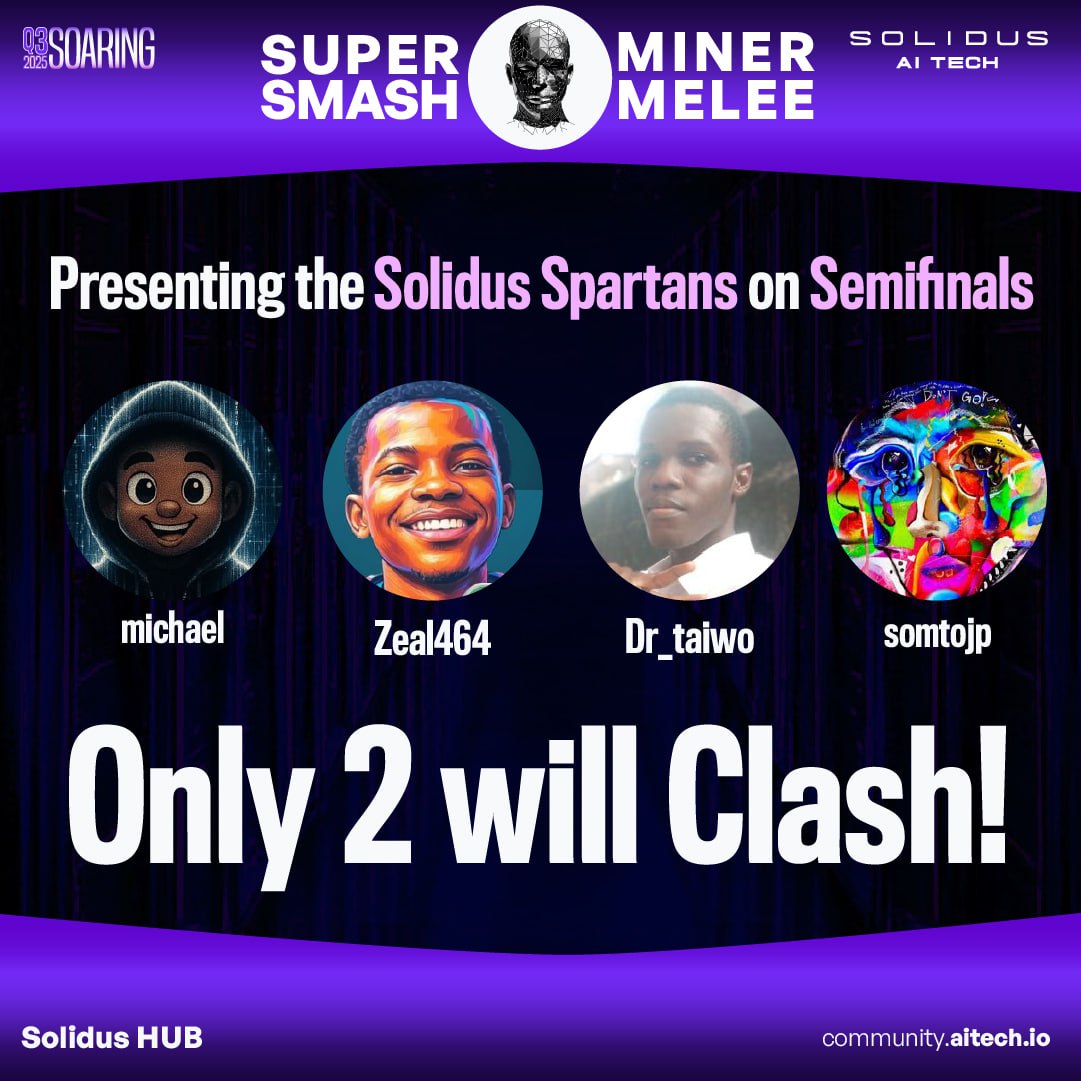 Ms regina (@ms_maranatha) on Twitter photo The Clash of Titans – Semifinals of the Super Smash Miner Melee
The Q3 2025 Soaring Solidus is heating up! The Super Smash Miner Melee has narrowed down to 4 unstoppable Spartans who have battled their way through intense rounds:
💥 <a href="/prof_michaelt/">EZE MICHAEL 🔺🇳🇬</a>
💥 <a href="/Zealous_ayo464/">Zealous Ayo🥷🔺</a>
💥 The Clash of Titans – Semifinals of the Super Smash Miner Melee
The Q3 2025 Soaring Solidus is heating up! The Super Smash Miner Melee has narrowed down to 4 unstoppable Spartans who have battled their way through intense rounds:
💥 <a href="/prof_michaelt/">EZE MICHAEL 🔺🇳🇬</a>
💥 <a href="/Zealous_ayo464/">Zealous Ayo🥷🔺</a>
💥