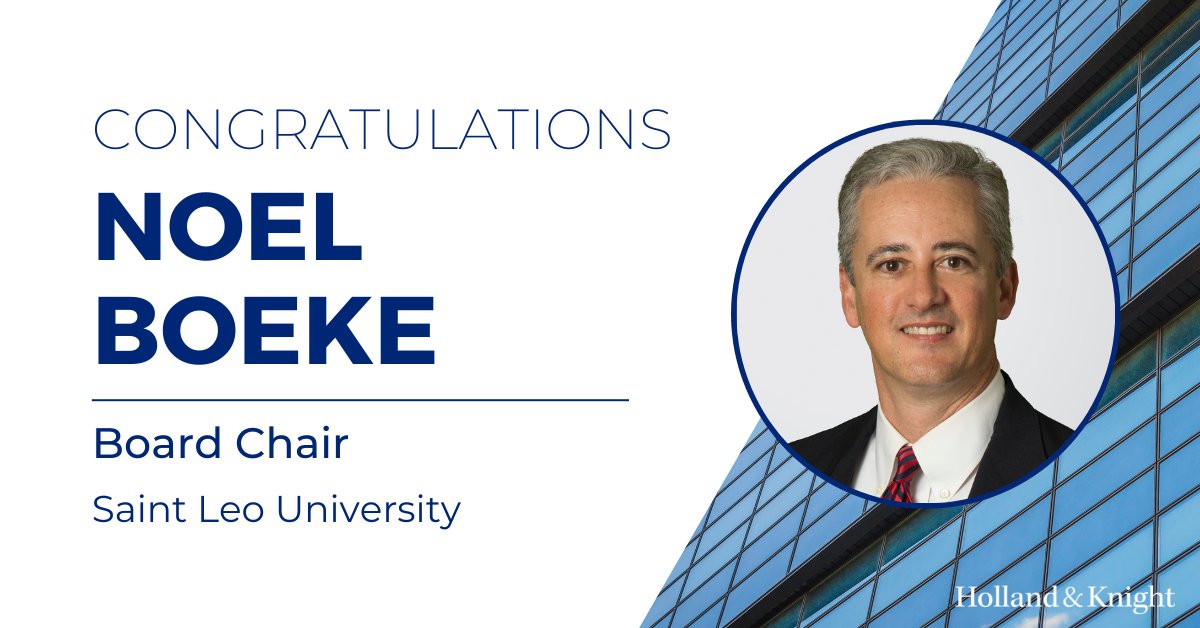 Holland & Knight (@holland_knight) on Twitter photo We are pleased to share that #bankruptcy atty Noel Boeke has been named chair of <a href="/SaintLeoUniv/">Saint Leo University</a>'s Board of Trustees. Noel's wealth of knowledge of #business and the #financial industry, combined with additional #leadership experience at other local organizations, will serve him We are pleased to share that #bankruptcy atty Noel Boeke has been named chair of <a href="/SaintLeoUniv/">Saint Leo University</a>'s Board of Trustees. Noel's wealth of knowledge of #business and the #financial industry, combined with additional #leadership experience at other local organizations, will serve him