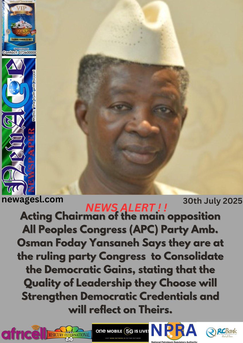 Acting Chairman of main opposition #APC, #OsmanFodayYansanneh says their attendance at the National Congress of the ruling #SLPP party consolidates the democratic gains of the country, pointing that the quality of people they elect as leaders will reflect on what they will do.