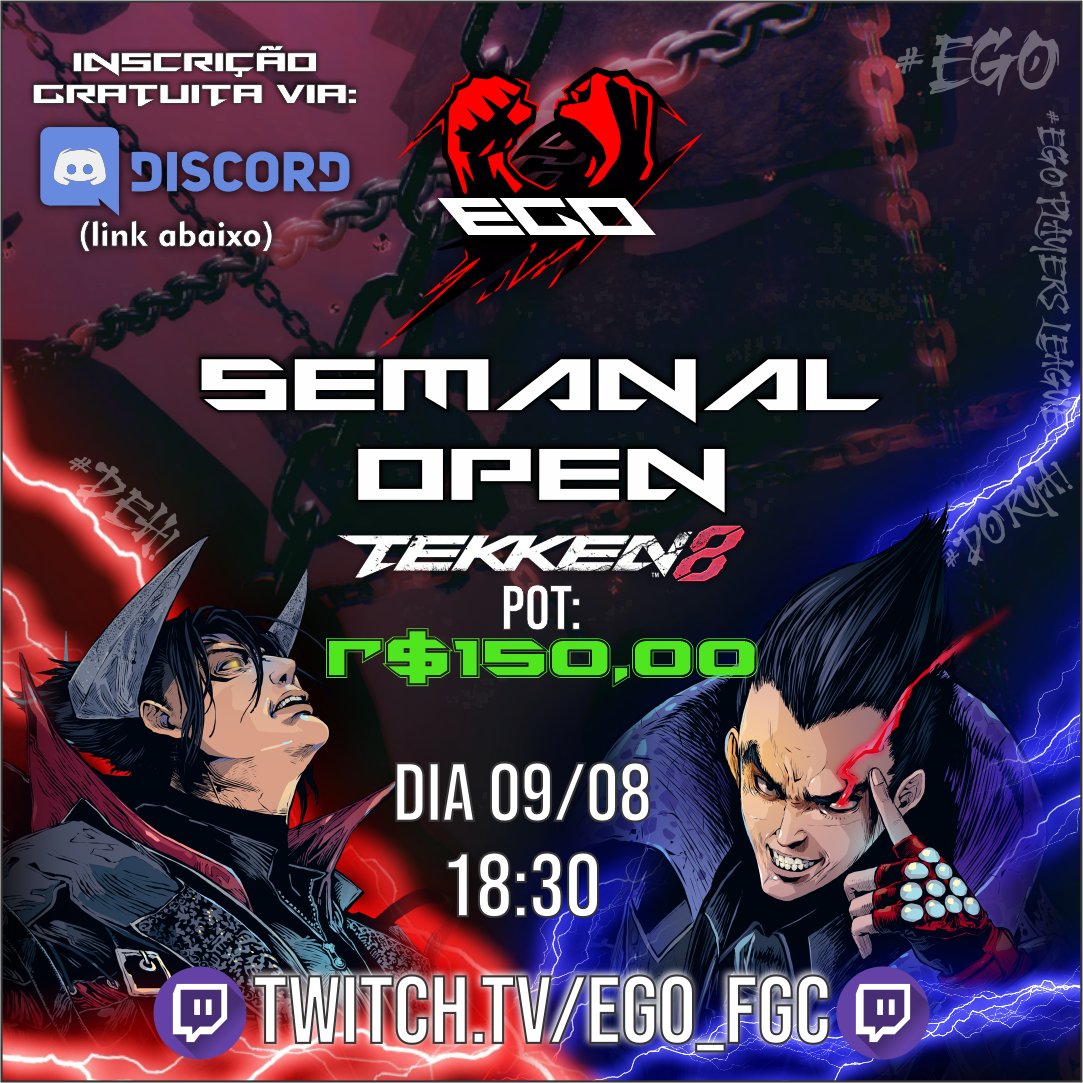 CHEGA DE CONVERSA, HORA DA PORRADA!
🔥EGO SEMANAL ROUND 7 🔥

A disputa pelas colocações no topo da tabela continua! Busque seu lugar no ranking maximo da EGO ! 🥊👑

📅 Data: [09/08/}
🕘 Horário: [18:30]
📍 Inscrições no nosso Discord:
discord.gg/A35tNcDtEt