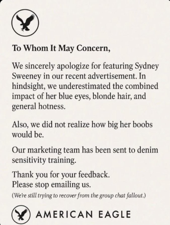 About time they owned up to this ! 
#SydneySweeney #AmericanEagle