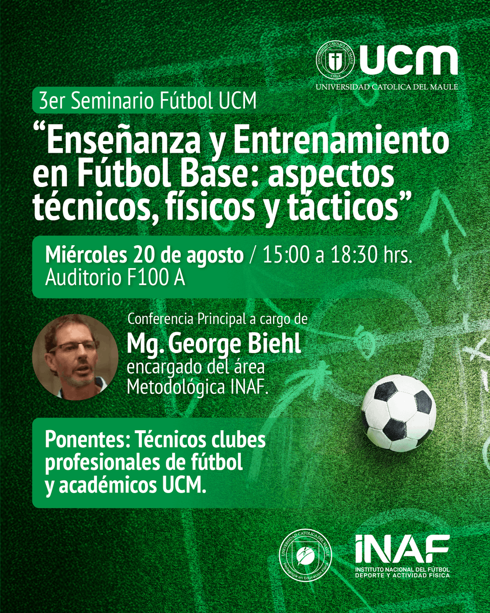 Tercer Seminario de Fútbol titulado:
 "Enseñanza y entrenamiento en fútbol base: aspectos técnicos y tácticos".
📅 Miércoles 20 de agosto
🕒 De 15:00 a 18:30 horas
📍 Auditorio F-100, Campus San Miguel, Universidad Católica del Maule, Talca.

<a href="/ucatolicamaule/">U.Católica del Maule</a> 
#futbol