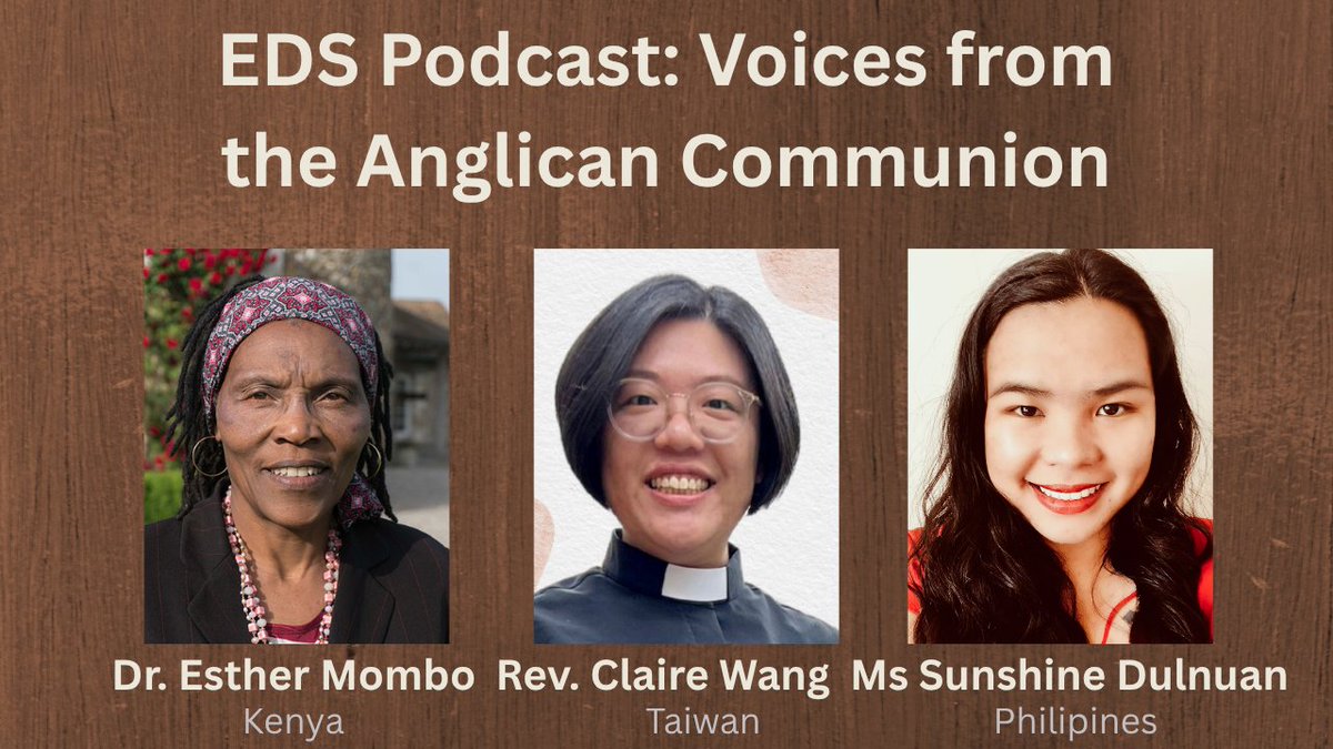 I interviewed three female leaders in the Anglican Communion. They spoke about the mission of their dioceses and the issues women face in their society. You can access the podcasts here:eds.edu/news/546/disti…