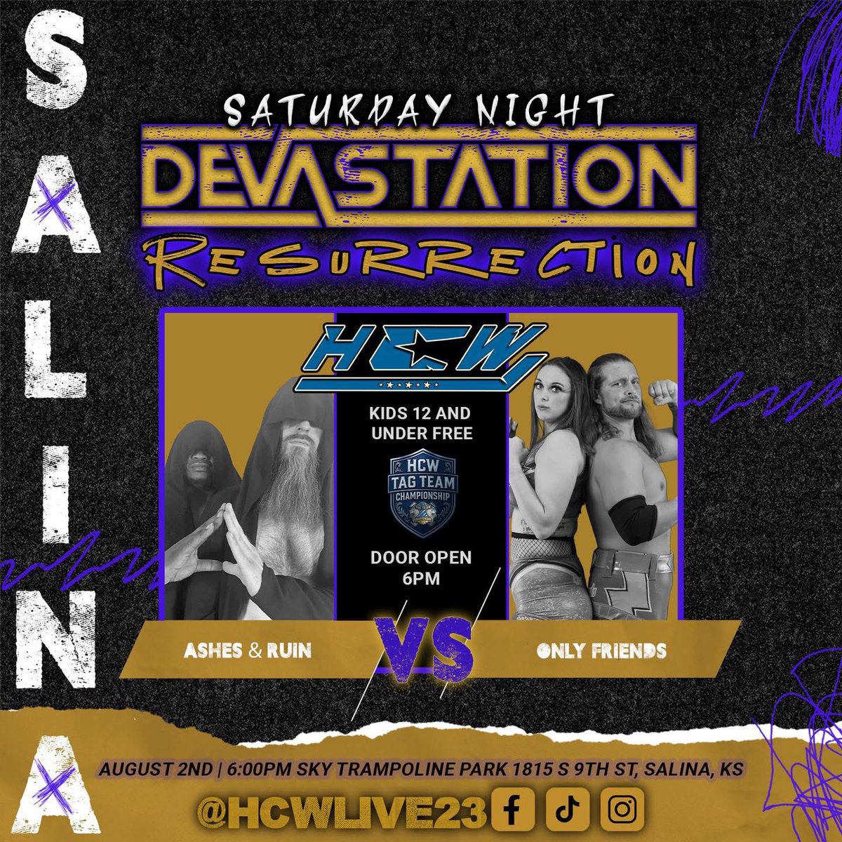 ‼️MATCH ANNOUNCEMENT‼️

HCW Tag Team Championship:
OnlyFriends (c) vs Ashes &amp; Ruin

Will OnlyFriends be able to hold onto their newly won titles in their first defense this weekend?

HCW Resurrection
Saturday, August 2nd

🎟️: tinyurl.com/HCW-Resurrecti…

#hcw #resurrection #salina