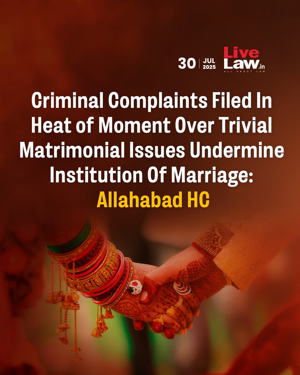 "Marriage is a socially significant institution."
— #AllahabadHC

The court observed that impulsive criminal complaints over minor matrimonial issues can damage marriages without thoughtful deliberation.

Read more: bitl.to/4ttW
#MatrimonialDisputes #NyayPrayaas4Men