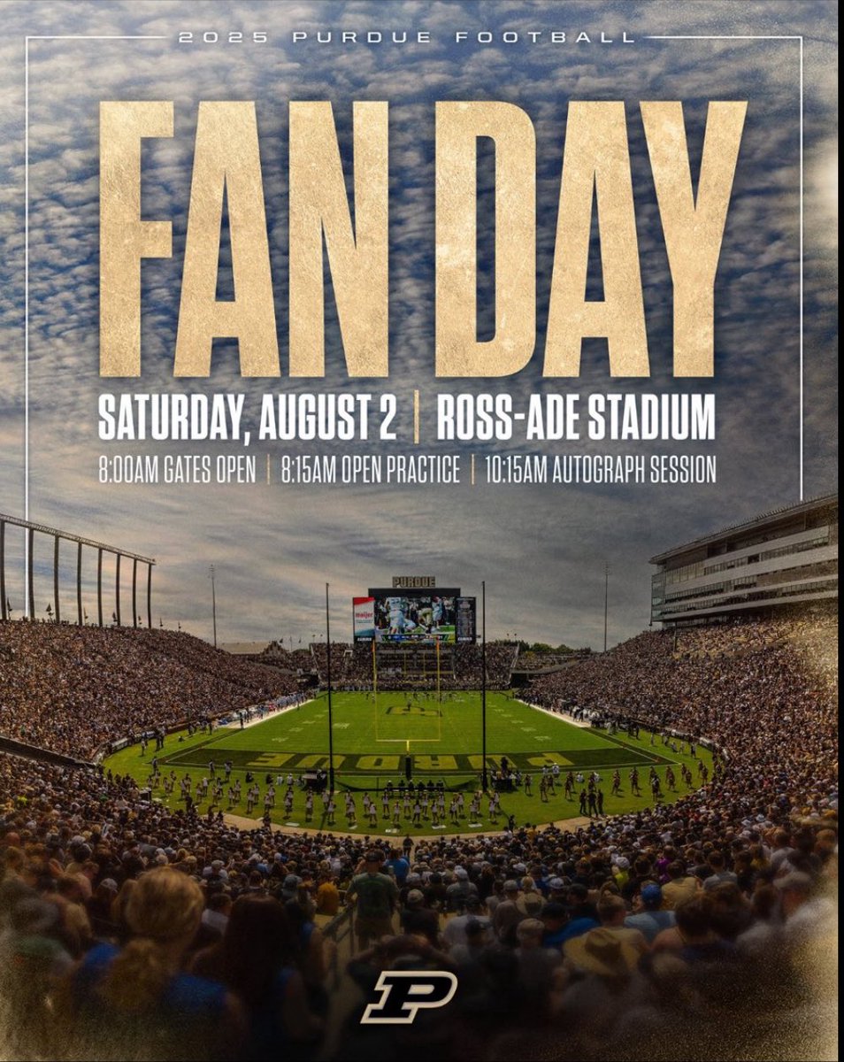 Join us at Ross-Ade Stadium on Saturday, August 2 to kick off the 2025 season the right way!
🕗 8:00AM Gates Open
🏈 8:15AM Open Practice
✍️ 10:15AM Autograph Session

Let’s pack the stands, bring the energy, and set the tone for a BIG year!
Boiler up. Hammer down. 🚂💪
#Purdue