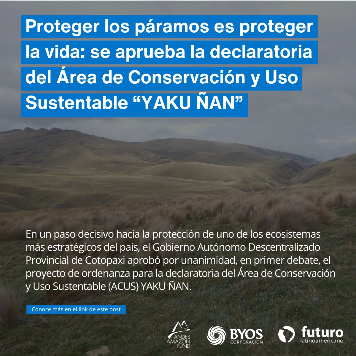 #Proyecto #ACUS_BYOS | 🌱💧 Los páramos de YAKU ÑAN en Cotopaxi capturan y regulan el agua que abastece a casi la mitad de su población.

📝Una nueva ordenanza reconoce su valor, impulsa la participación comunitaria y protege este ecosistema.

👉🔗Lee más: bit.ly/4fgDKx1