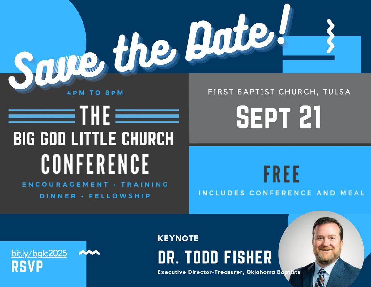 TMBNdotNET's tweet image. SAVE THE DATE! 2025 Big God Little Church Conference Is Sept 21! New Breakout Sessions Listed! Keynote: Dr. Todd Fisher conta.cc/4l3UjNU