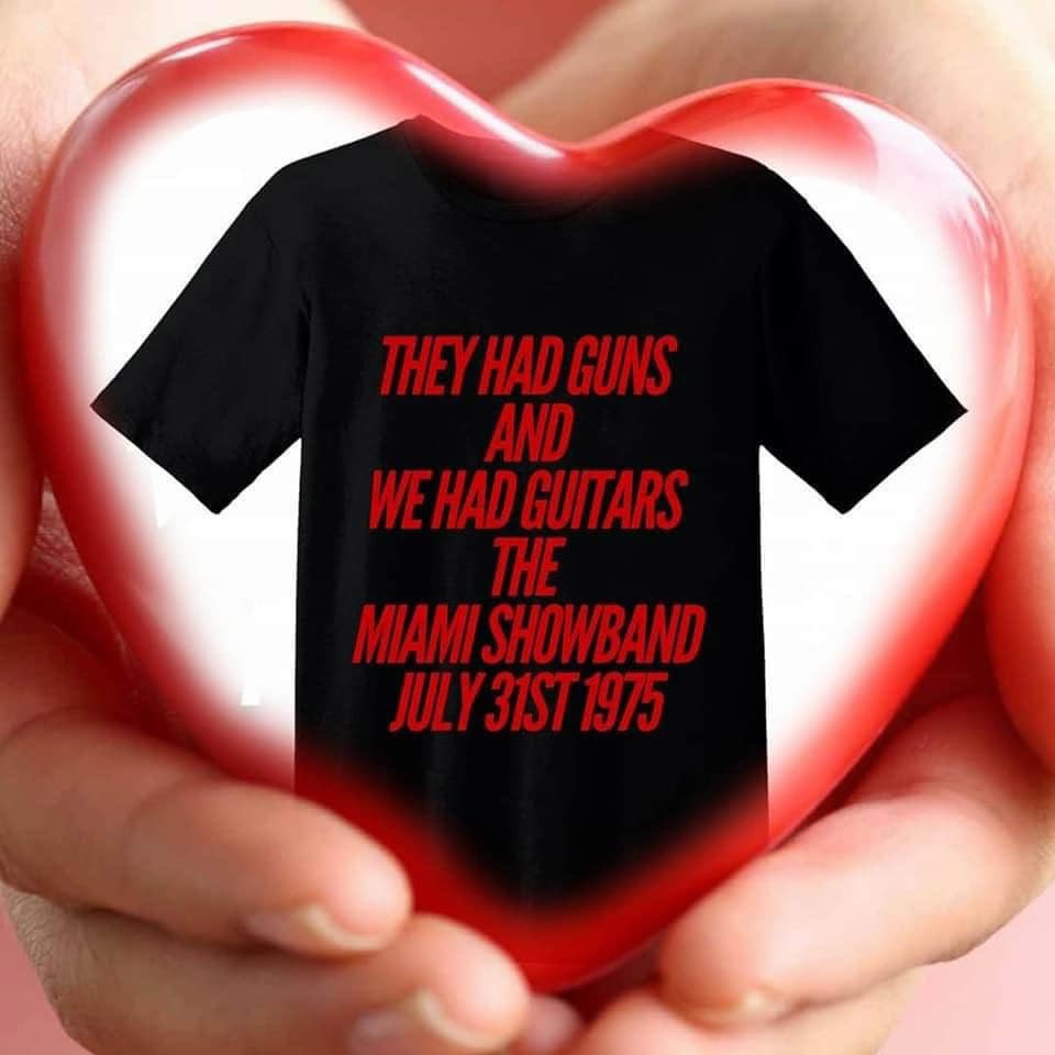 "They had guns &amp; we had guitars" - The Miami Showband.. July 31st 1975 😢 Thinking of you &amp; Des Stephen Xx 
Remembering Fran, Brian &amp; Tony as they fly high with the angels in Paradise 💚 xxx 
#TheDayTheMusicDied #truthforjustice  #justiceforclosure <a href="/MiamiShowband/">Stephen Travers</a>  xxx