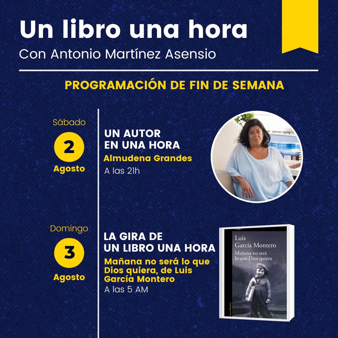 🚨 Este fin de semana…

👉 Un autor en una hora: Almudena Grandes💜
👉 La gira de Un libro, una hora: 'Mañana no será lo que Dios quiera', de Luis García Montero 

📅 ¡No te lo pierdas!