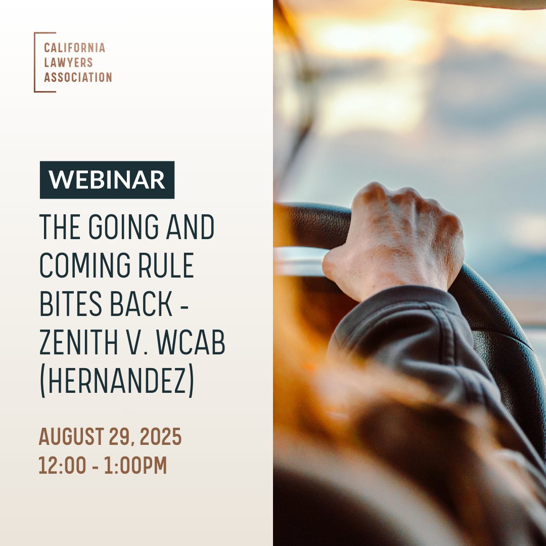 CLAWorkersComp's tweet image. 🚗 The “Going and Coming” Rule Just Got Its Bite Back 🦷

Zenith v. WCAB (Hernandez) proves this defense isn’t dead yet.
🗓️ Aug 29 | 🕛 12–1 PM | 🎓 1 MCLE Credit

Register here: calawyers.org/event/webinar-…

#WorkersComp #MCLE #LegalWebinar