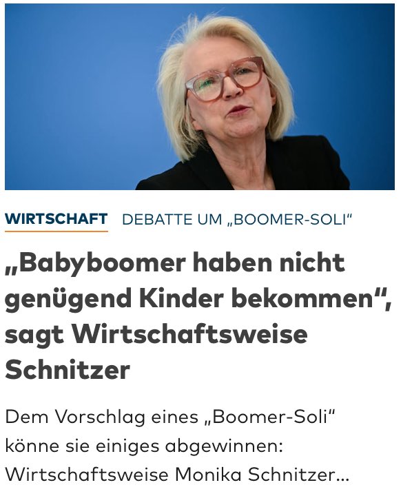 Ach ,jetzt sind die Babyboomer schuld, weil sie nicht genug Kinder bekommen haben….unglaublich 🤡
