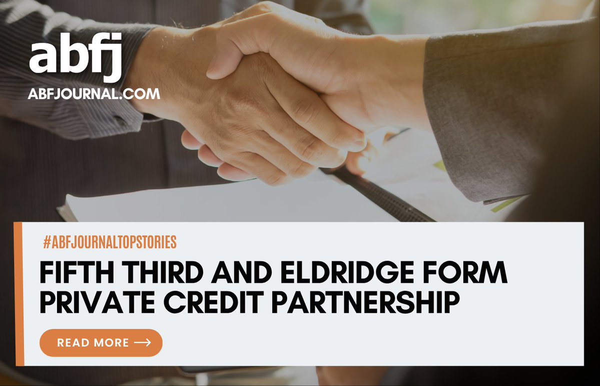 Fifth Third and Eldridge formed a strategic partnership to offer private credit arrangements to commercial bank clients. 

Read More: abfjournal.com/fifth-third-an…

#PrivateCredit #CommercialBanking #StrategicPartnership #AlternativeCredit