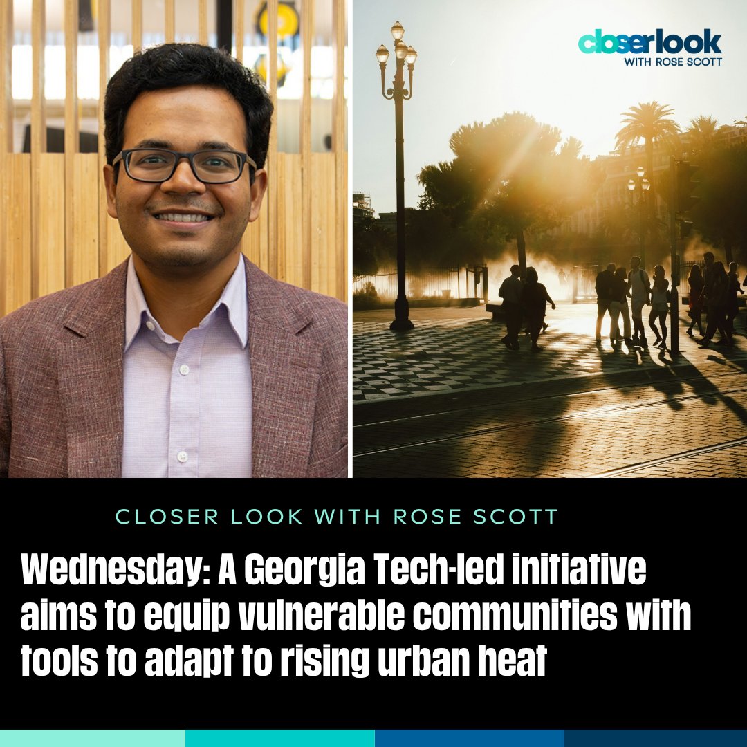 On today’s Closer Look with Rose Scott: A heat wave has swept across metro Atlanta this week. Rounaq Basu, an assistant professor in the School of City and Regional Planning at Georgia Tech, discusses Georgia Tech's NO-HEAT initiative. Listen now on <a href="/wabenews/">WABE News</a>. <a href="/waberosescott/">Rose Scott</a>