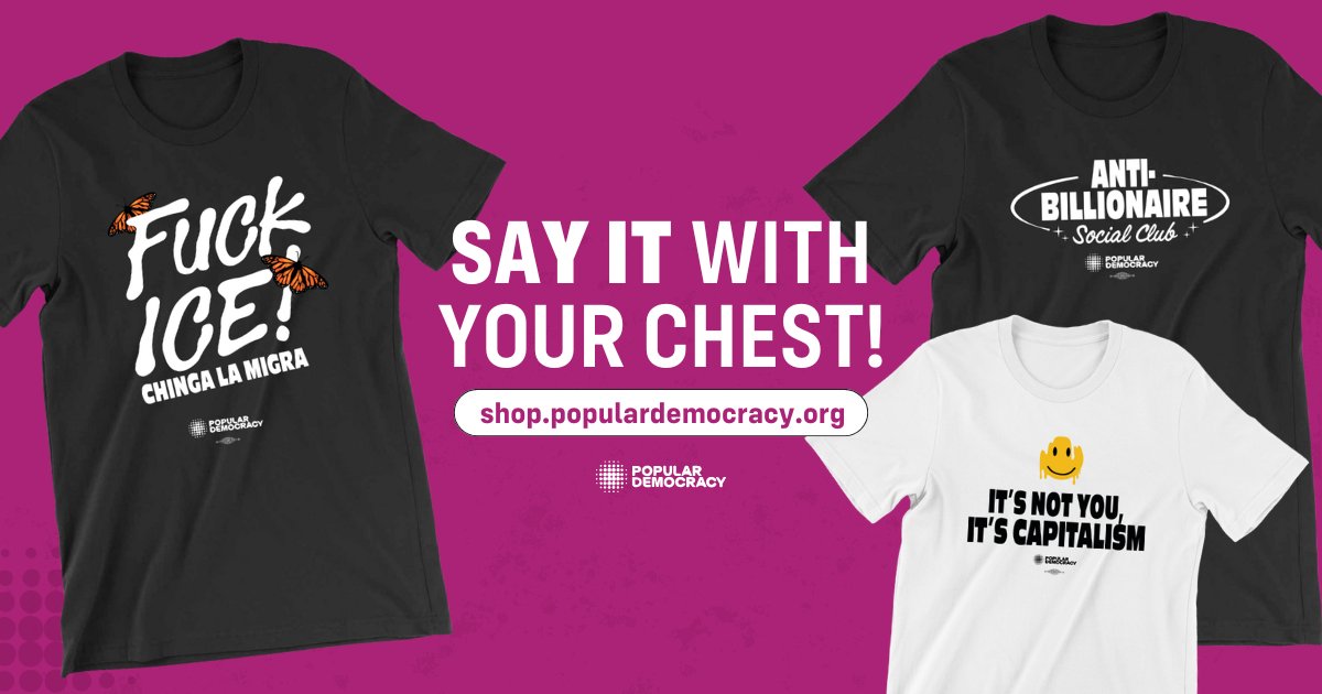 New merch drop: Say It With Your Chest! ❤️‍🔥

✊🏿 Fuck ICE | Chinga La Migra
✊🏾 Anti-Billionaire Social Club
✊🏽 It's Not You, It's Capitalism

100% of proceeds go to support grassroots organizing in Black and Brown working-class communities. Shop the drop 👉popdemoc.org/sayitwithyourc…