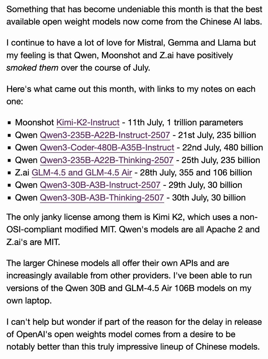July has been a truly incredible month for model releases from China - Moonshot (Kimi K2), Z.ai (GLM-4.5) and 5 new releases from Qwen

I think it's undeniable that the best available open weight models now come from the Chinese AI labs