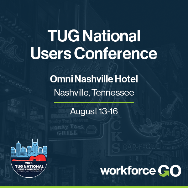 Join us at the 2025 TUG National Users Conference, Aug 13–16 in Nashville, TN.

Stop by Booth #25 to meet the Workforce Go team, grab swag, and see how we help streamline Payroll, HR, and Time for construction pros.

Scan your badge for a chance to win a Yeti cooler!