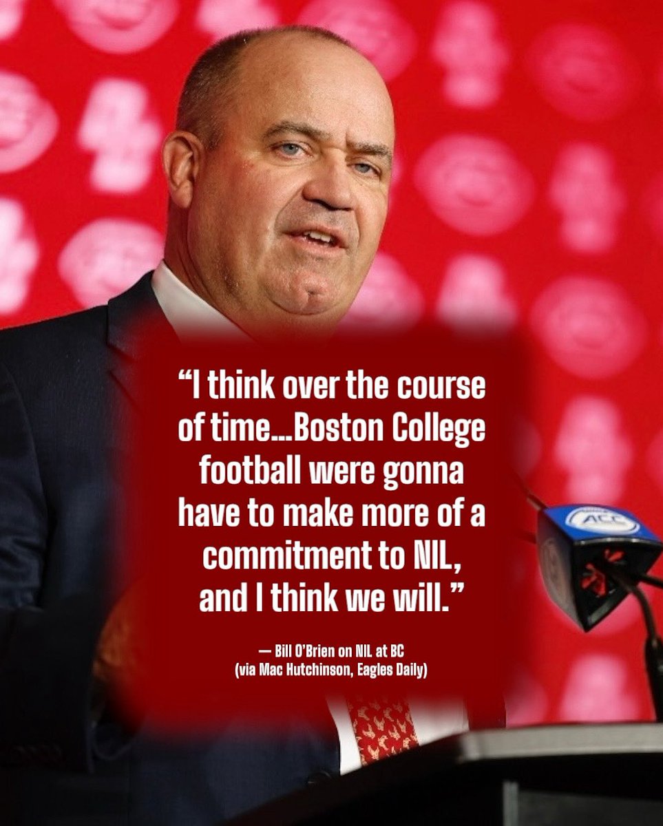 Bill O’Brien recognizes the new landscape in college football, and remains hopeful Boston College will remain committed to NIL.