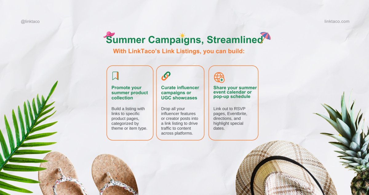 Summer is the season of launches, pop-ups, limited-time promos, and creative content that moves fast. But if your audience can’t find it, it doesn’t matter.

Here's what you can build with LinkTaco’s Link Listings: 

- linkta.co/lt-features -