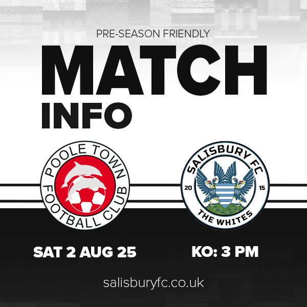 MATCH INFO | Poole Town V Salisbury

It's our final pre-season game, before we get going for real. 

⚽ Kick Off - 3pm
📆 Saturday 2nd August 2025
🏟️ Tatnum/The BlackGold Stadium
🎫 buff.ly/8mxiotL 

We hope to see as many of our supporters as possible.

#COYW