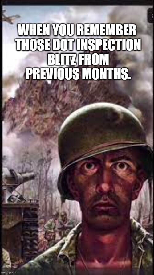 When July hits and you still have DOT blitz flashbacks. 

#DOTInspections