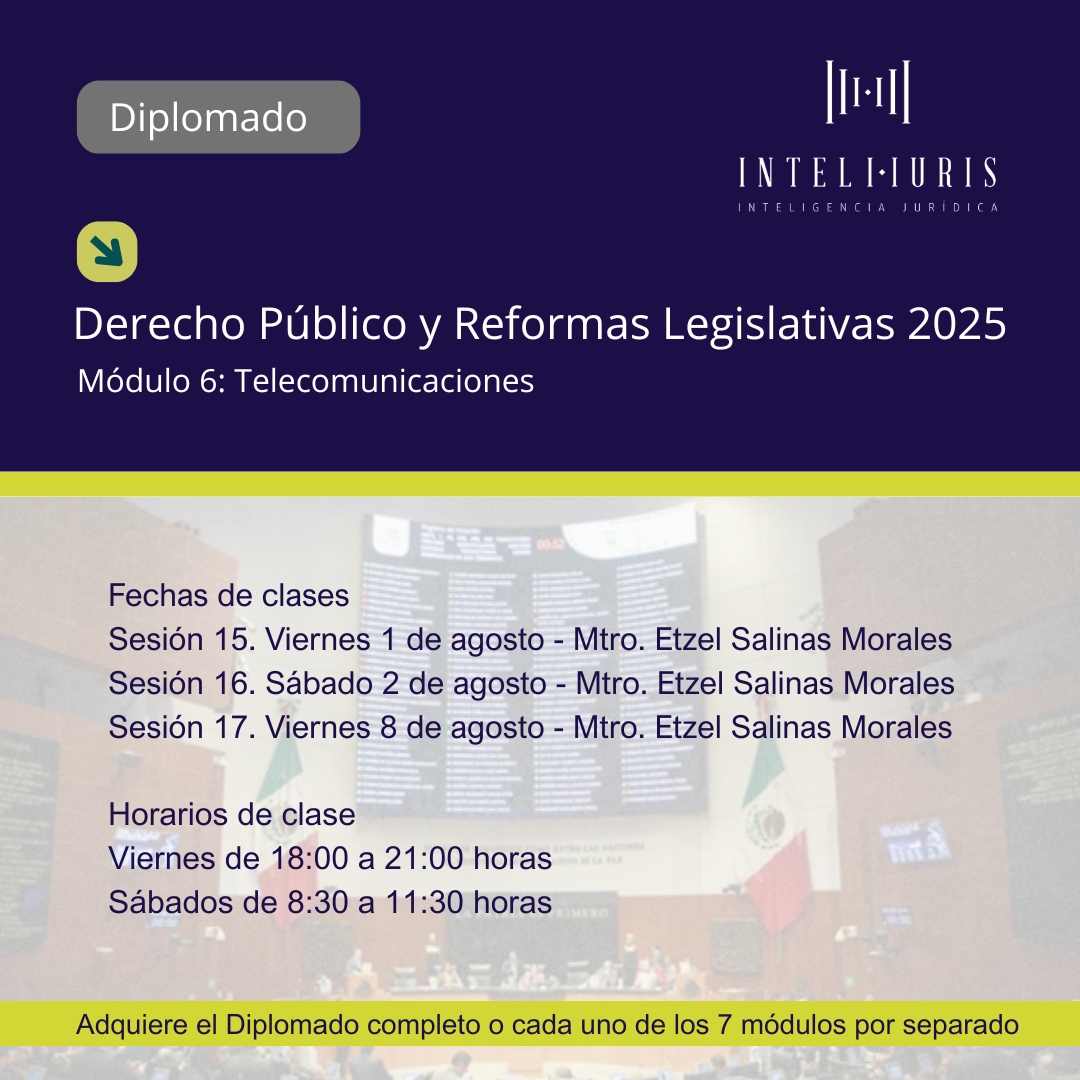 Inteli-Iuris (@inteli_iuris) on Twitter photo 📡 Nuevo módulo del Diplomado en Derecho Público
🎓 Mtro. <a href="/EtzelSalinas/">Etzel Salinas M.</a> coordinado por Dr. <a href="/jrxopa/">José Roldán Xopa</a>
🛰️ Tema: Telecomunicaciones
✅ Industria móvil, satelital y radiodifusión
Inscríbete 👉 bit.ly/4jXyy2T
#DerechoPúblico #Reformas2025 #DiplomadoOnline #INTELIIURIS 📡 Nuevo módulo del Diplomado en Derecho Público
🎓 Mtro. <a href="/EtzelSalinas/">Etzel Salinas M.</a> coordinado por Dr. <a href="/jrxopa/">José Roldán Xopa</a>
🛰️ Tema: Telecomunicaciones
✅ Industria móvil, satelital y radiodifusión
Inscríbete 👉 bit.ly/4jXyy2T
#DerechoPúblico #Reformas2025 #DiplomadoOnline #INTELIIURIS