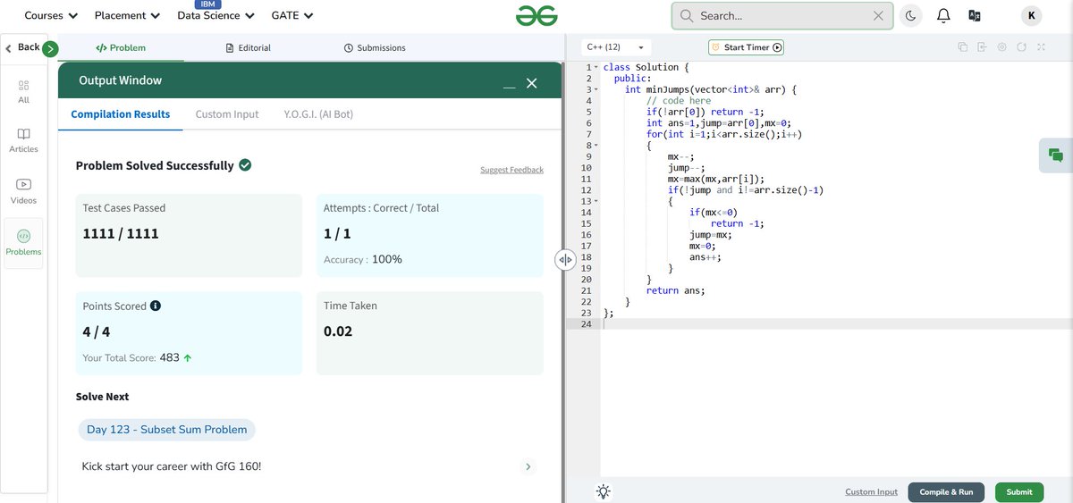 Kaushal38186891's tweet image. Day 122 of #gfg160
🔗 Problem: Minimum Number of Jumps
🧠 Greedy Approach — tracked jumps and max reach in a single pass
🎯 1111 / 1111 Testcases Passed
⚡ Time: 0.02s | Attempts: 1/1 | Accuracy: 100%
#GreedyAlgorithms #geekstreak2025 @geeksforgeeks