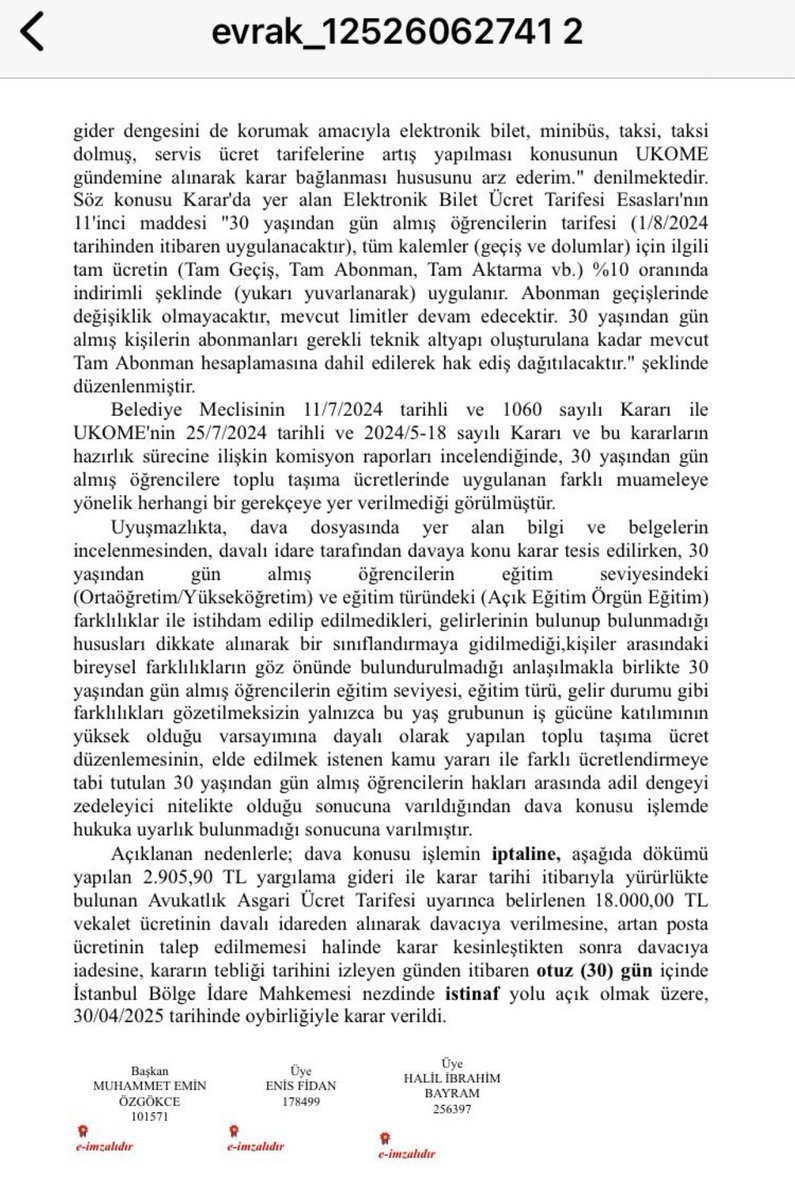 Komisyon raporunda muhalefet şehri koyduğumuz, meclis görüşmelerinde hayır oyu kullandığımız, toplu ulaşımda öğrenci indirimi için 30 yaşından gün almamış olma şartı getiren hukuka aykırı karar İdare Mahkemesi tarafından iptal edildi. 

Hukuki mücadelesi için grup sözcümüz