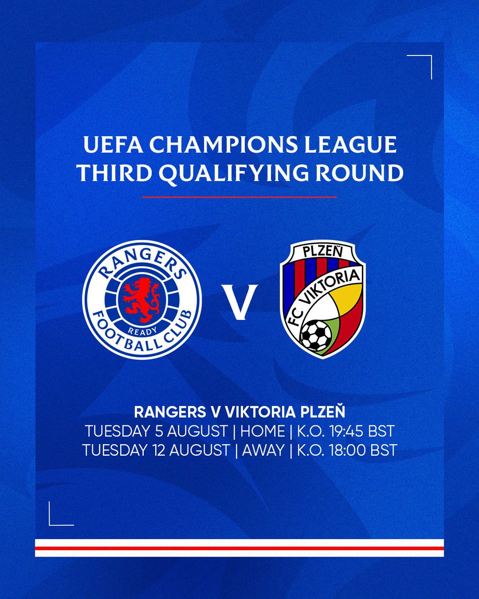 Rangers Football Club (@rangersfc) on Twitter photo We will play FC Viktoria PlzeΕ in the <a href="/ChampionsLeague/">UEFA Champions League</a> Third Qualifying Round.
π First-Leg | Home | Tuesday 5th August | 19:45 BST
π¨πΏ Second-Leg | Away | Tuesday 12th August | 18:00 BST
ποΈ Ticket information to follow in due course. We will play FC Viktoria PlzeΕ in the <a href="/ChampionsLeague/">UEFA Champions League</a> Third Qualifying Round.
π First-Leg | Home | Tuesday 5th August | 19:45 BST
π¨πΏ Second-Leg | Away | Tuesday 12th August | 18:00 BST
ποΈ Ticket information to follow in due course.